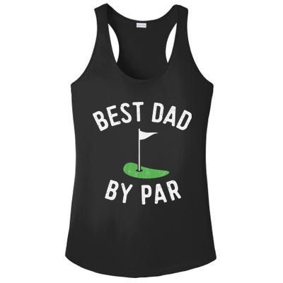 Best Dad By Par Funny Golf Father's Day Gift Daddy Ladies PosiCharge Competitor Racerback Tank