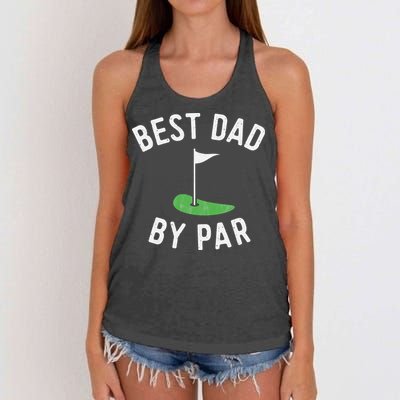Best Dad By Par Funny Golf Father's Day Gift Daddy Women's Knotted Racerback Tank