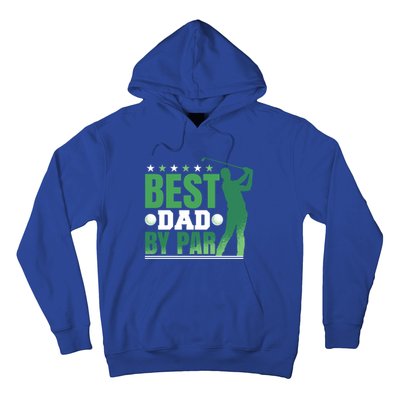 Best Dad By Par Gift Hoodie