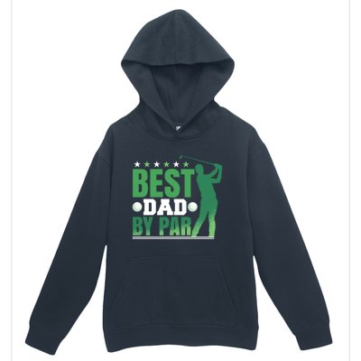 Best Dad By Par Gift Urban Pullover Hoodie