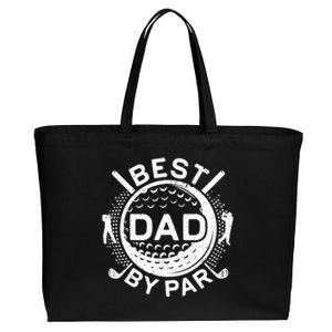 Best Dad By Par Golf Lover Father's Day Cotton Canvas Jumbo Tote