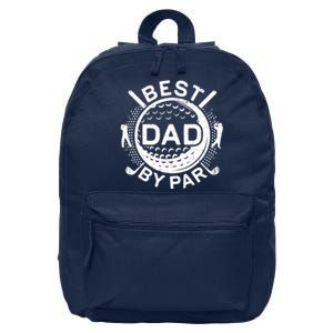 Best Dad By Par Golf Lover Father's Day 16 in Basic Backpack