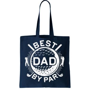 Best Dad By Par Golf Lover Father's Day Tote Bag