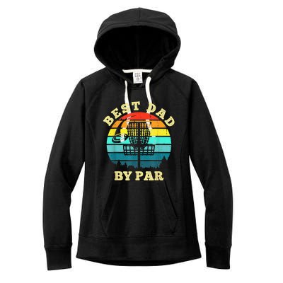 Best Dad By Par Disc Golf Funny Frisbee Golfer Father's Women's Fleece Hoodie