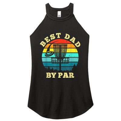 Best Dad By Par Disc Golf Funny Frisbee Golfer Father's Women's Perfect Tri Rocker Tank