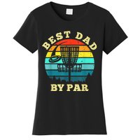 Best Dad By Par Disc Golf Funny Frisbee Golfer Father's Women's T-Shirt