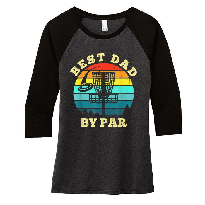 Best Dad By Par Disc Golf Funny Frisbee Golfer Father's Women's Tri-Blend 3/4-Sleeve Raglan Shirt