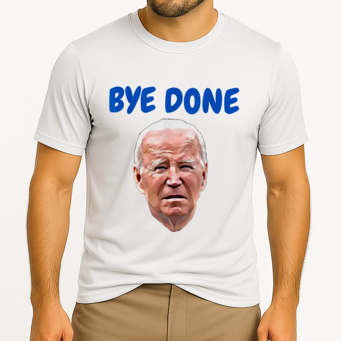 Bye Done Bye Bye Biden Out Of Office Performance Shirt
