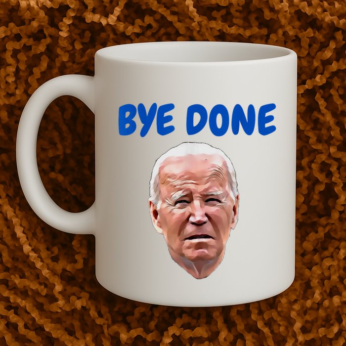 Bye Done Bye Bye Biden Out Of Office Mug