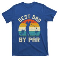 Best Dad By Par Retro Vintage FatherS Day Golf Lover Golfer Cool Gift T-Shirt