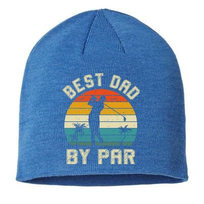 Best Dad By Par Retro Vintage FatherS Day Golf Lover Golfer Cool Gift Sustainable Beanie