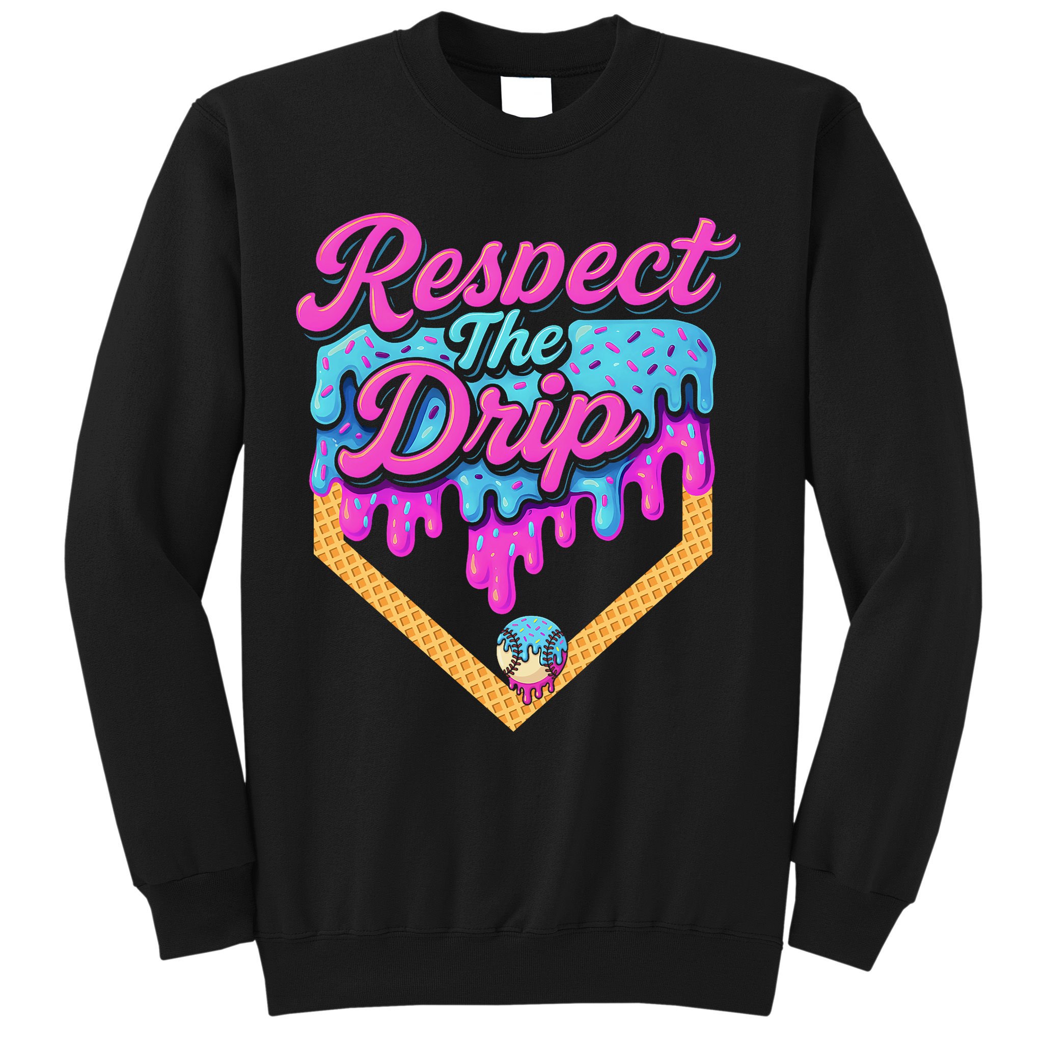 Baseball Drip B.oys Home Plate Ice Cream Respect The Drip Sweatshirt