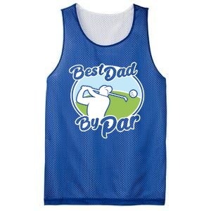 Best Dad By Par Funny Father's Day Golf Funny Gift Mesh Reversible Basketball Jersey Tank