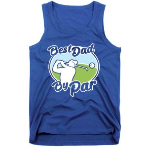 Best Dad By Par Funny Father's Day Golf Funny Gift Tank Top