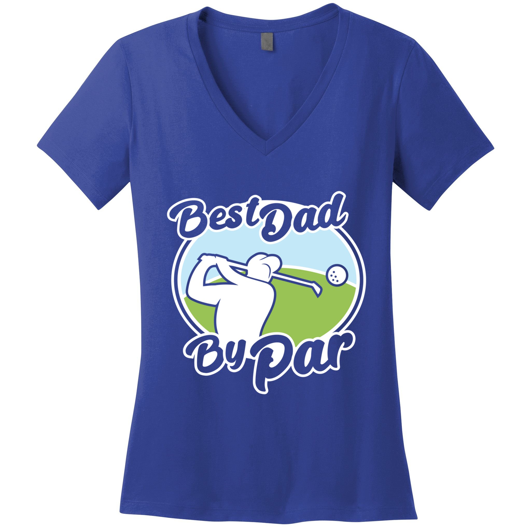 Best Dad By Par Funny Father's Day Golf Funny Gift Women's V-Neck T-Shirt