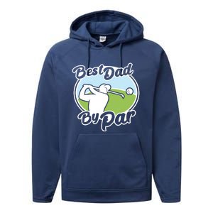 Best Dad By Par Funny Father's Day Golf Funny Gift Performance Fleece Hoodie