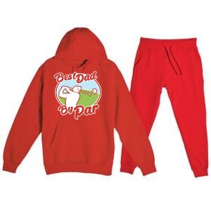 Best Dad By Par Funny Father's Day Golf Funny Gift Premium Hooded Sweatsuit Set