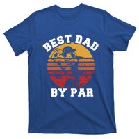 Best Dad By Par Gift T-Shirt