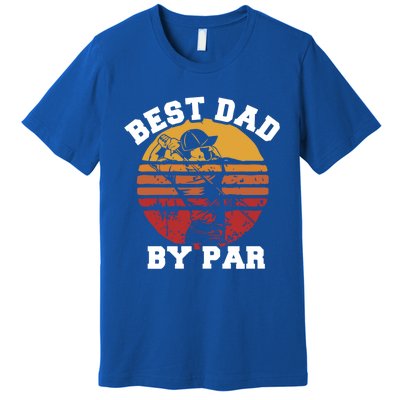 Best Dad By Par Gift Premium T-Shirt