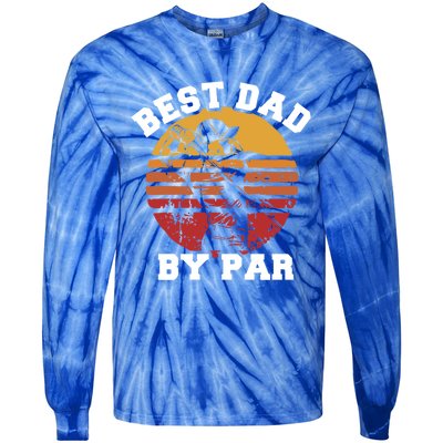 Best Dad By Par Gift Tie-Dye Long Sleeve Shirt