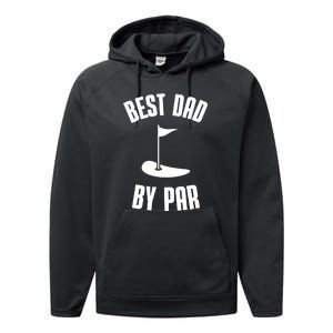 Best Dad By Par Funny Golf Performance Fleece Hoodie