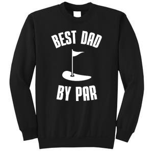 Best Dad By Par Funny Golf Sweatshirt