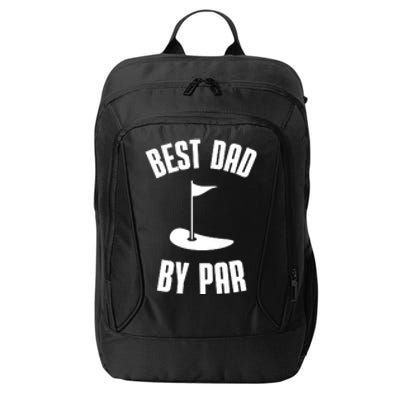 Best Dad By Par Funny Golf City Backpack