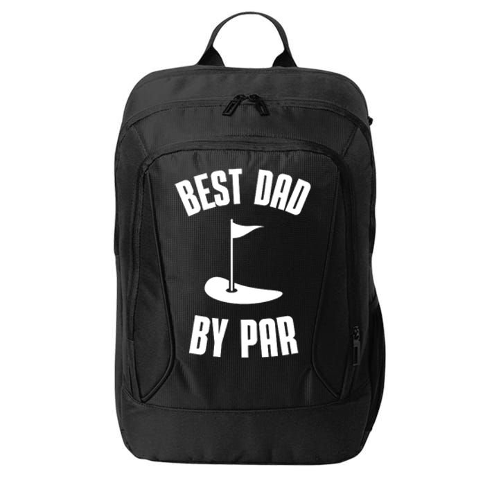 Best Dad By Par Funny Golf City Backpack