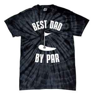 Best Dad By Par Funny Golf Tie-Dye T-Shirt