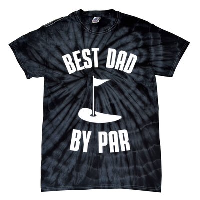 Best Dad By Par Funny Golf Tie-Dye T-Shirt