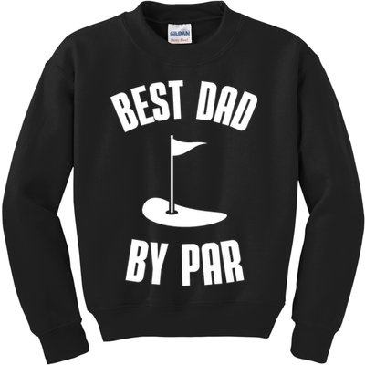 Best Dad By Par Funny Golf Kids Sweatshirt