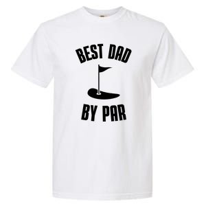 Best Dad By Par Funny Golf Garment-Dyed Heavyweight T-Shirt