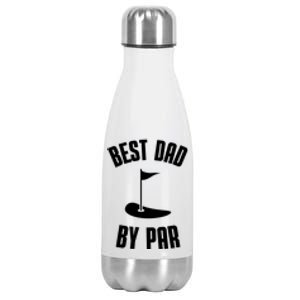 Best Dad By Par Funny Golf Stainless Steel Insulated Water Bottle