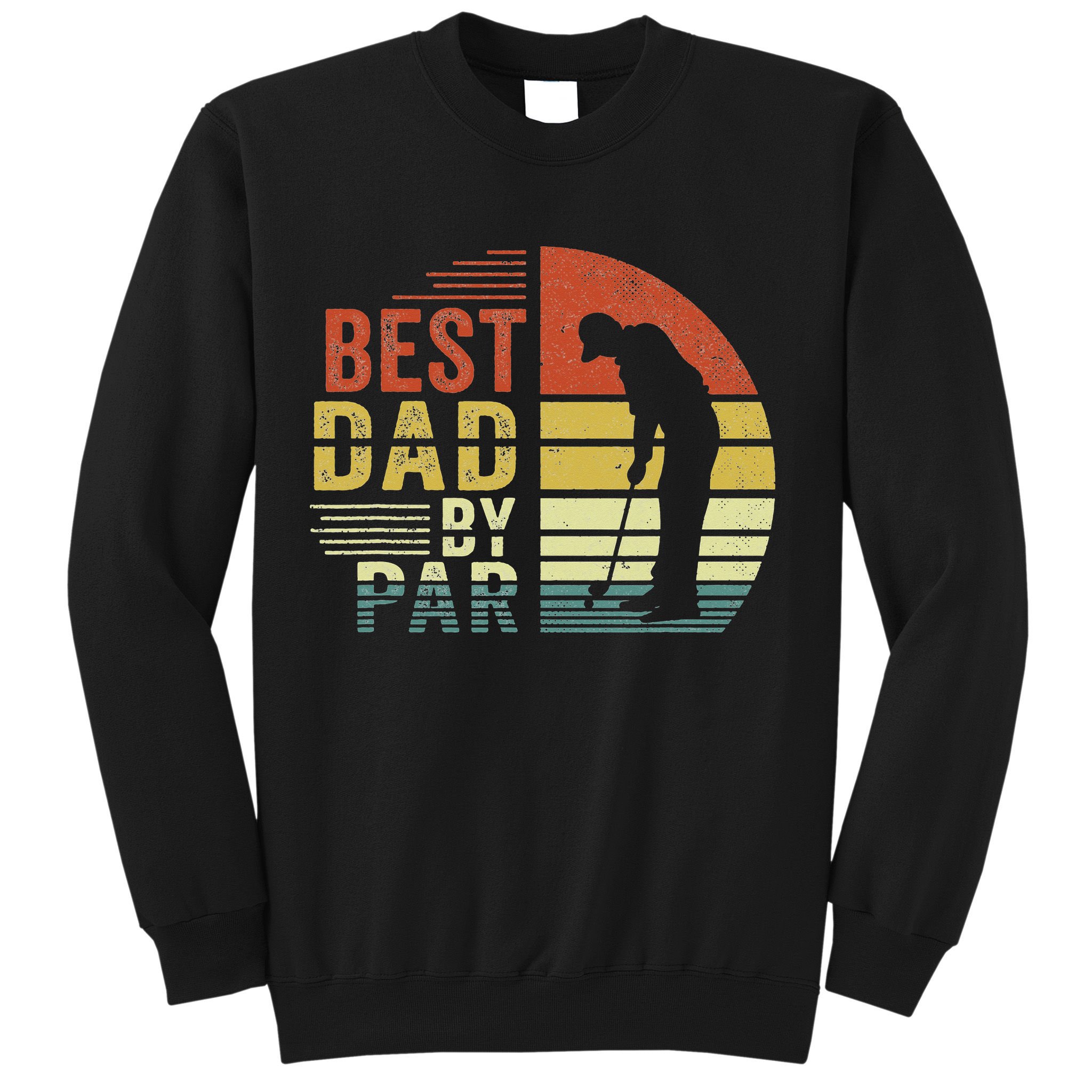 Best Dad By Par Golf Golfer Vintage Father's Day Sweatshirt
