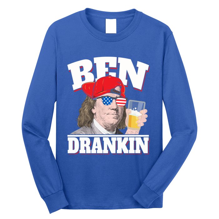 Ben Drankin Benjamin Franklin 4th Of July Funny Gift Cool Gift Long Sleeve Shirt