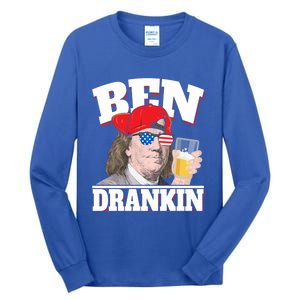 Ben Drankin Benjamin Franklin 4th Of July Funny Gift Cool Gift Tall Long Sleeve T-Shirt