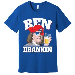 Ben Drankin Benjamin Franklin 4th Of July Funny Gift Cool Gift Premium T-Shirt