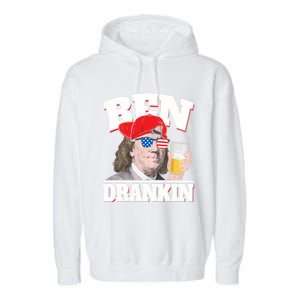 Ben Drankin Benjamin Franklin 4th Of July Funny Gift Cool Gift Garment-Dyed Fleece Hoodie