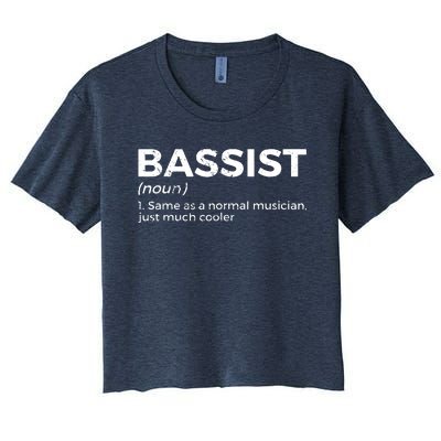 Bassist Definition Bass Player For Musicians Women's Crop Top Tee