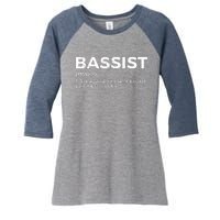 Bassist Definition Bass Player For Musicians Women's Tri-Blend 3/4-Sleeve Raglan Shirt