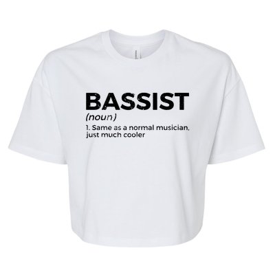 Bassist Definition Bass Player For Musicians Bella+Canvas Jersey Crop Tee