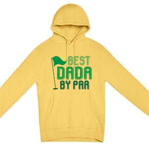 Best Dada By Par Funny Gift For FatherS Day Golfer Dad Grandpa Gift Premium Pullover Hoodie