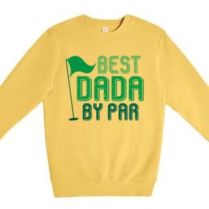 Best Dada By Par Funny Gift For FatherS Day Golfer Dad Grandpa Gift Premium Crewneck Sweatshirt