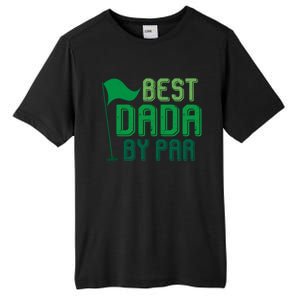 Best Dada By Par Funny Gift For FatherS Day Golfer Dad Grandpa Gift Tall Fusion ChromaSoft Performance T-Shirt