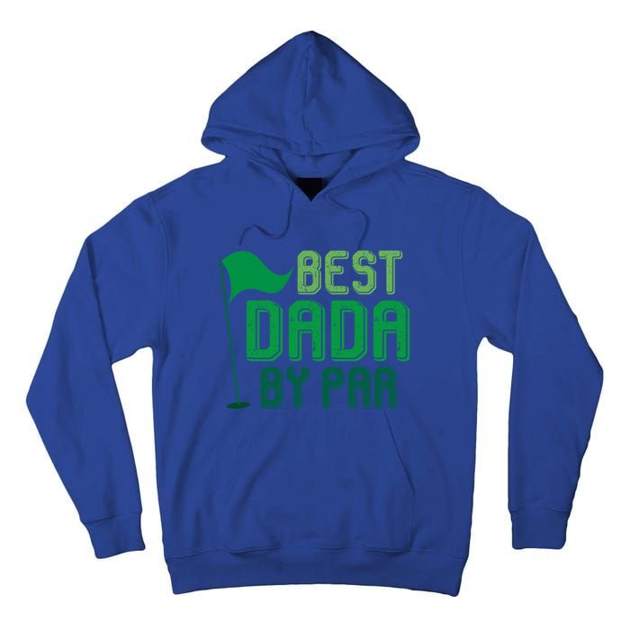 Best Dada By Par Funny Gift For FatherS Day Golfer Dad Grandpa Gift Tall Hoodie