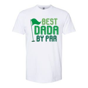 Best Dada By Par Funny Gift For FatherS Day Golfer Dad Grandpa Gift Softstyle CVC T-Shirt