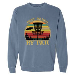 Best Dadeo By Par Funny Disc Golfing Dad Gift Garment-Dyed Sweatshirt