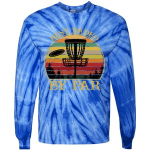 Best Dadeo By Par Funny Disc Golfing Dad Gift Tie-Dye Long Sleeve Shirt