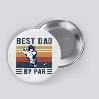 Best Dad By Par Vintage Golf Player Father's Day Button