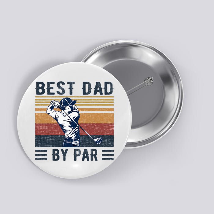 Best Dad By Par Vintage Golf Player Father's Day Button